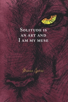 Paperback Solitude is an art and I am my muse [Spanish] Book