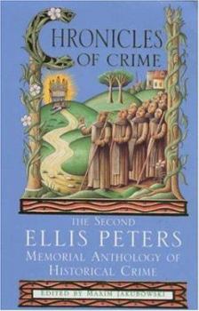 Paperback Chronicles of Crime: The Second Ellis Peters Memorial Anthology of Historical Crime Book