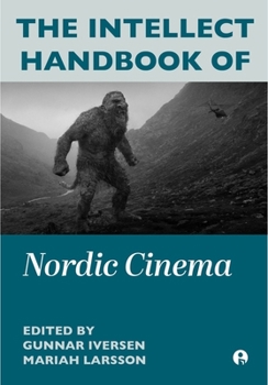 Hardcover The Intellect Handbook of Nordic Cinema Book