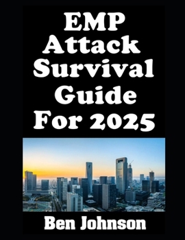 Paperback EMP Attack Survival Guide For 2025 Book
