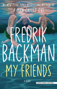 My Friends : A Novel
