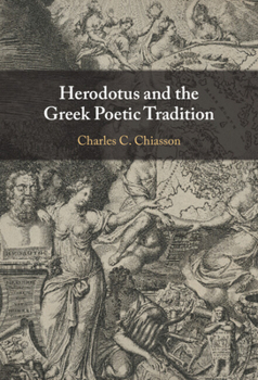 Hardcover Herodotus and the Greek Poetic Tradition Book