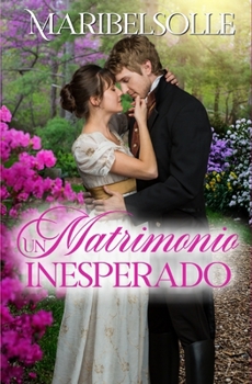 Paperback Un matrimonio inesperado [Spanish] Book