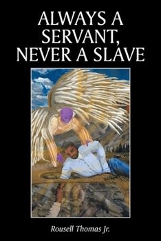 Paperback Always A Servant, Never A Slave Book