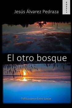 Paperback El otro bosque [Spanish] Book