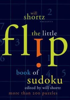 Hardcover Will Shortz Presents the Little Flip Book of Sudoku Book