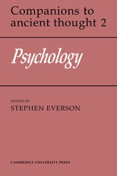 Psychology (Companions to Ancient Thought) - Book #2 of the Companions to Ancient Thought