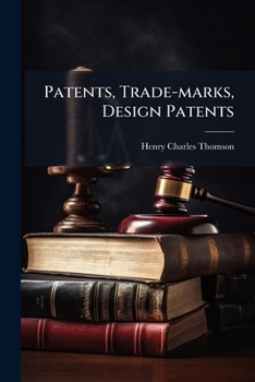 Paperback Patents, Trade-marks, Design Patents Book