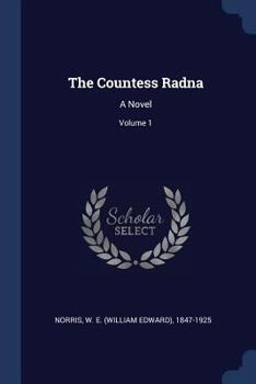 Paperback The Countess Radna: A Novel; Volume 1 Book