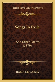 Paperback Songs In Exile: And Other Poems (1879) Book