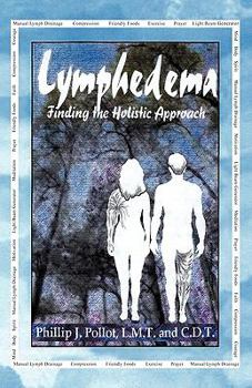 Paperback Lymphedema: Finding the Holistic Approach Book