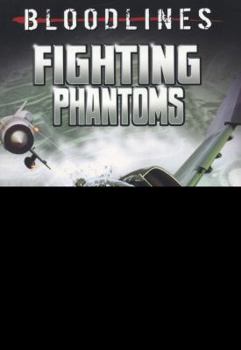 Fighting Phantoms - Book  of the Bloodlines