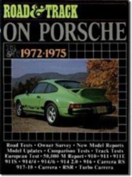 Porsche Road Test Book: Road & Track on Porsche 1972-75