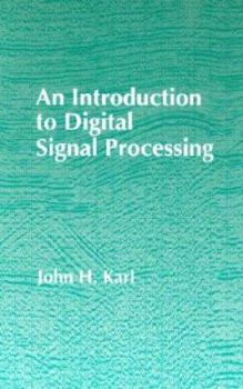 Hardcover An Introduction to Digital Signal Processing Book