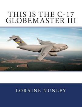 Paperback This is the C-17 Globemaster III Book