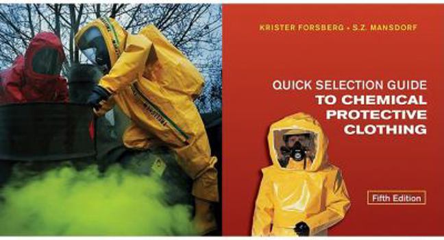 Quick Selection Guide to Chemical Protective Clothing