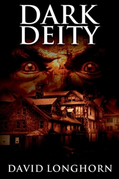 Paperback Dark Deity: Supernatural Suspense with Scary & Horrifying Monsters Book