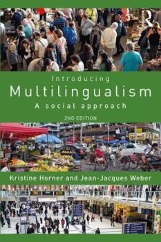 Paperback Introducing Multilingualism: A Social Approach Book