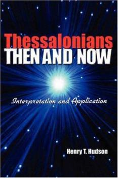 Paperback Thessalonians: Then and Now Book