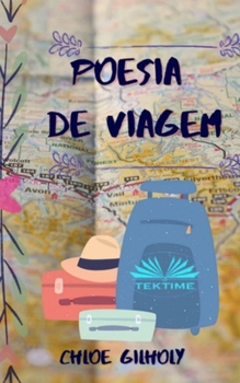 Paperback Poesia de Viagem: de Chloe Gilholy [Portuguese] Book