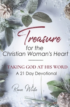 Paperback Taking God at His Word: Treasure for the Christian Women's Heart Book