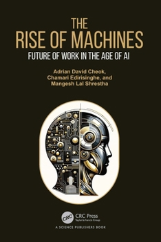 Hardcover The Rise of Machines: Future of Work in the Age of AI Book