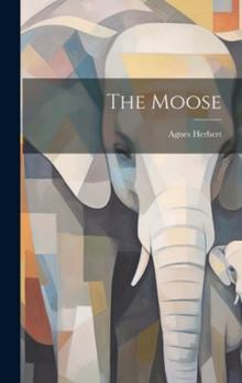 Hardcover The Moose Book