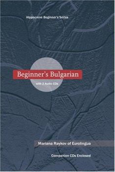 Paperback Beginner's Bulgarian [With 2 CDs] Book