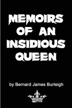 Paperback Memoirs of an Insidious Queen Book