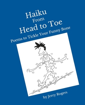 Paperback Haiku from Head to Toe: Poems to Tickle Your Funny Bone Book