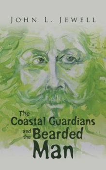 Paperback The Coastal Guardians and the Bearded Man Book