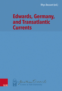 Hardcover Edwards, Germany, and Transatlantic Contexts Book