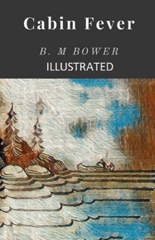 Cabin Fever Illustrated