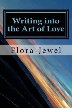 Paperback Writing into the Art of Love: Viewer Discretion Advised Book