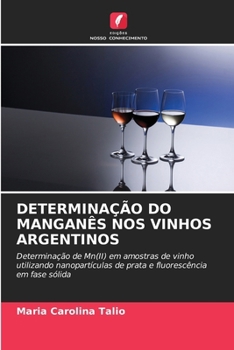 Paperback Determinação Do Manganês Nos Vinhos Argentinos [Portuguese] Book