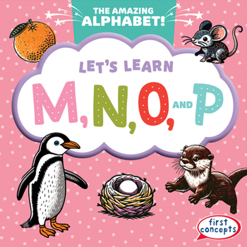 Library Binding Let's Learn M, N, O, and P Book