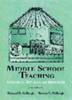 Paperback Middle School Teaching: A Guide to Methods and Resources Book