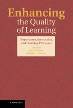 Hardcover Enhancing the Quality of Learning: Dispositions, Instruction, and Learning Processes Book