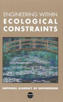 Hardcover Engineering Within Ecological Constraints Book