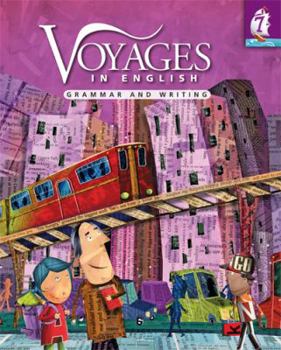 Hardcover Voyages in English Grade 7 Student Edition: Grammar and Writing Book