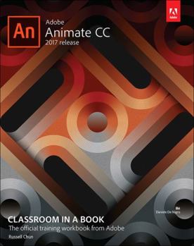 Paperback Adobe Animate CC Classroom in a Book (2017 Release) Book
