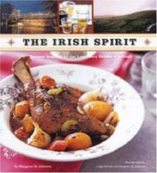 Paperback The Irish Spirit: Recipes Inspired by the Legendary Drinks of Ireland Book