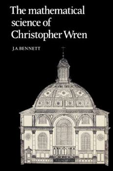 Paperback The Mathematical Science of Christopher Wren Book