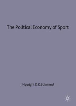 Hardcover The Political Economy of Sport Book