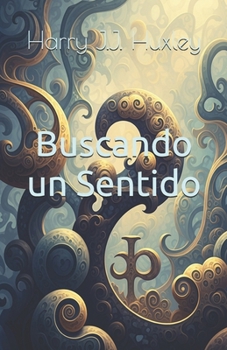 Paperback Buscando un Sentido [Spanish] Book