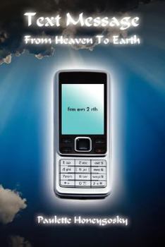 Paperback Text Message From Heaven To Earth Book