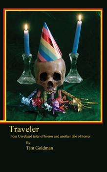 Paperback Traveler: four unrelated tales of horror and another tale of horror Book