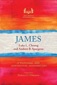 James: A Pastoral and Contextual Commentary