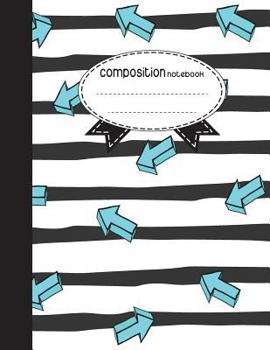 Paperback Composition Notebook, 8.5 x 11, 110 pages: Stripes-arrows: (School Notebooks) Book