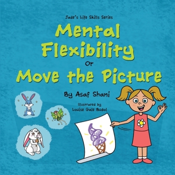 Paperback Life Skills Series - Mental Flexibility OR Move The Picture Book